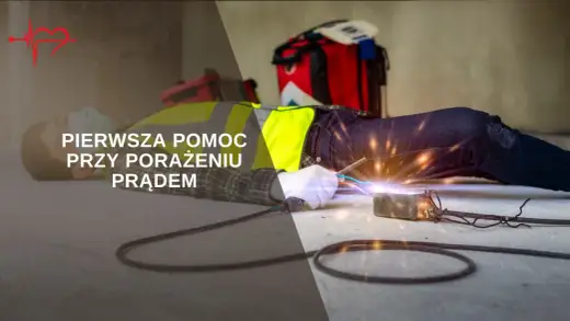 Porażenie prądem - pierwsza pomoc, RKO i oparzenia